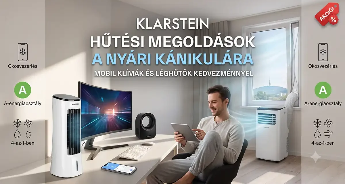 Klarstein mobil klímák és léghűtők akcióban a nyári hőség ellen
