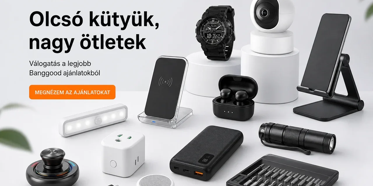 Banggood újdonságok 10000 forint alatt 30+3 termék (2026.08.12.)