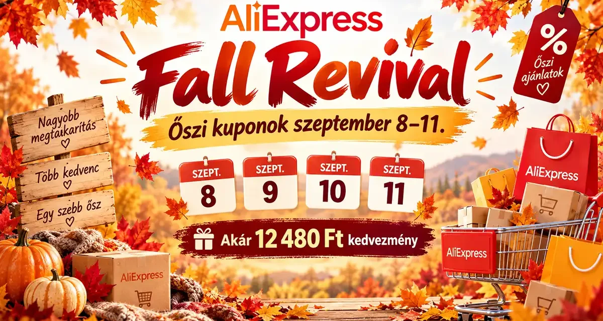 AliExpress Őszi Megújulás 4 napos kuponeső akár 12 480 Ft kedvezménnyel