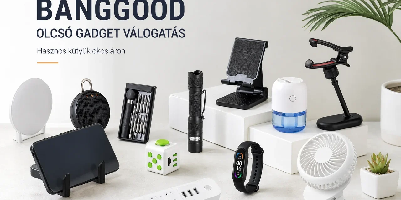 30+3 Banggood újdonság 5000 forintért vagy az alatt! – 2026.09.25.