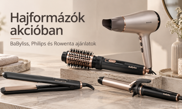 Hajformázók kellemes kedvezményekkel – BaByliss, Philips és Rowenta ajánlatok akár 40 százalékkal olcsóbban!
