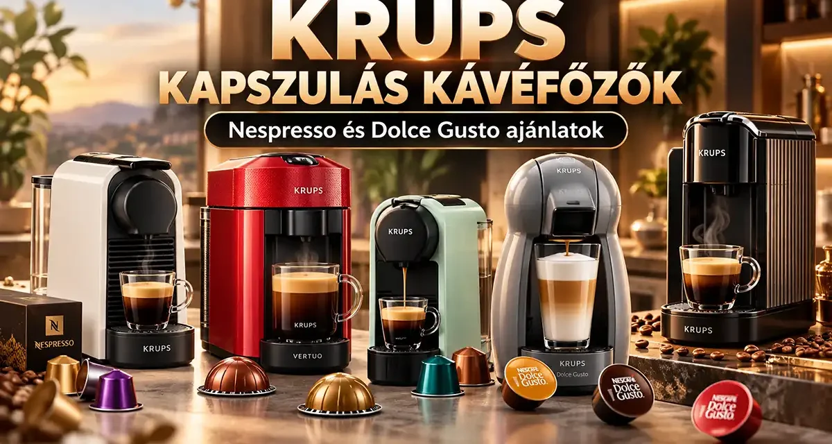 Krups kapszulás kávéfőzők brutális kedvezménnyel – Nespresso és Dolce Gusto gépek már 31 ezer forint körül!