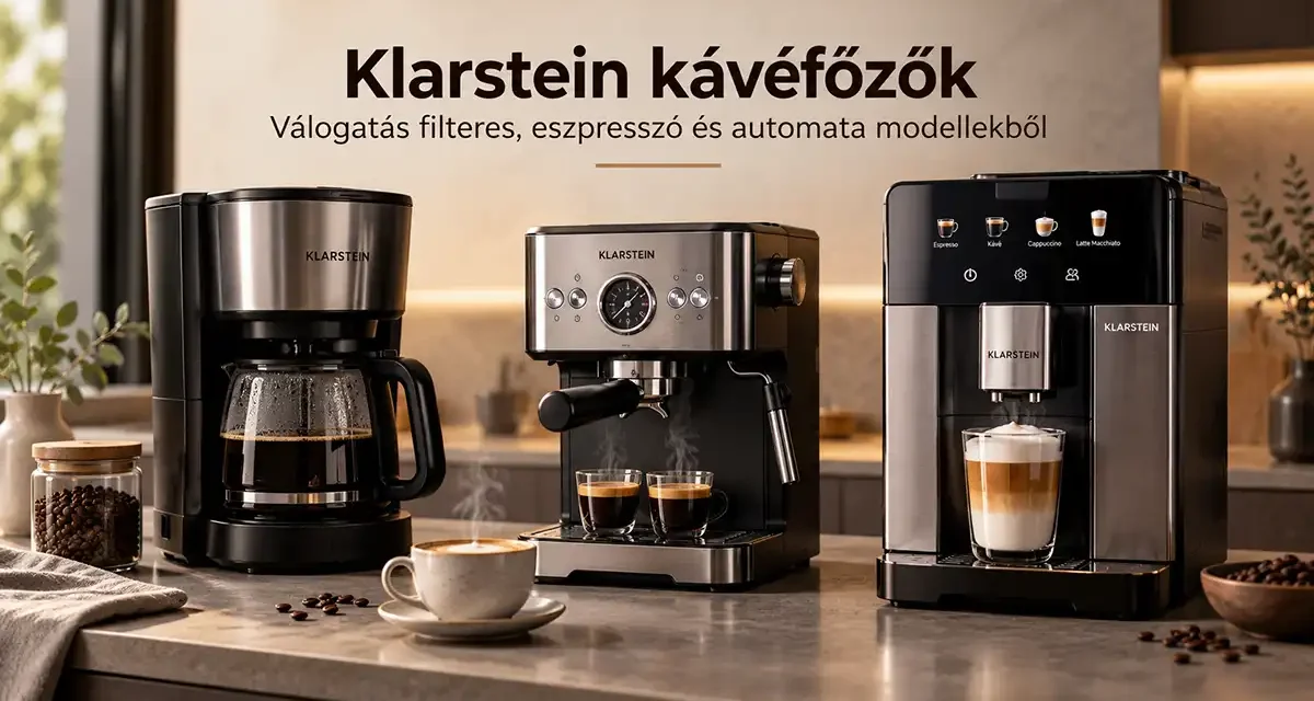 Klarstein kávéfőzők – a filterestől a teljesen automatáig, most kedvezőbb áron