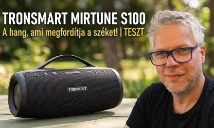 Kipróbáltuk: Tronsmart Mirtune S100 – kicsi, könnyű mégis jól szól!